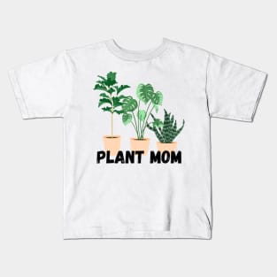 Plant Mom Kids T-Shirt